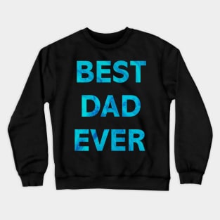 DAD Shirt Best Dad Ever Shirt HUSBAND Gift DADY Gift MEN DADs Day Gift Funny DAD to be TEE Crewneck Sweatshirt